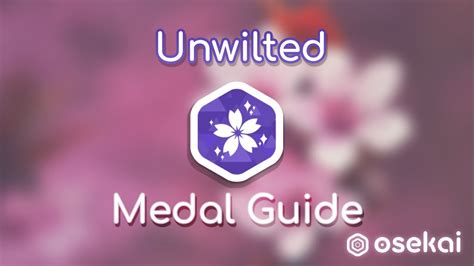 unwilted medal osu